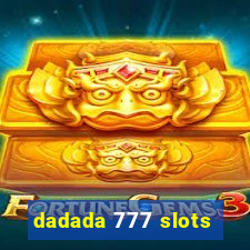 dadada 777 slots